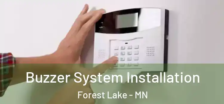  Buzzer System Installation Forest Lake - MN
