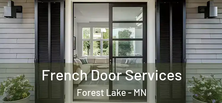  French Door Services Forest Lake - MN