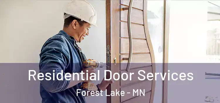 Residential Door Services Forest Lake - MN